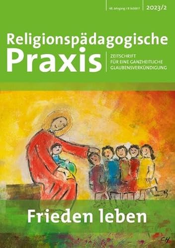 Beispielbild fr Frieden leben (Religionspdagogische Praxis: Zeitschrift fr eine ganzheitliche Glaubensverkndigung) zum Verkauf von medimops