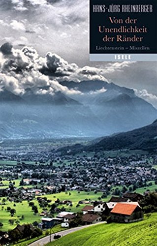 9783861424444: Von der Unendlichkeit der Rnder: Liechtenstein - Miszellen