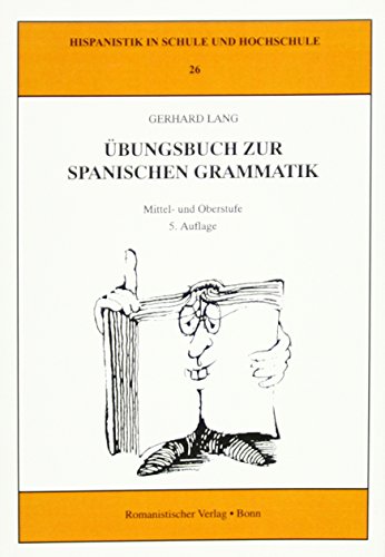 Beispielbild fr bungsbuch zur spanischen Grammatik. Mittel- und Oberstufe zum Verkauf von Antiquariat Nam, UstId: DE164665634