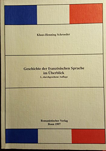 9783861430414: Geschichte der franzsischen Sprache im berblick (Bibliographica et fundamenta Romanica)