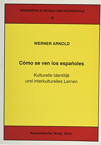 Stock image for Cmo se ven los espaoles: Kulturelle Identitt und interkulturelles Lernen for sale by medimops