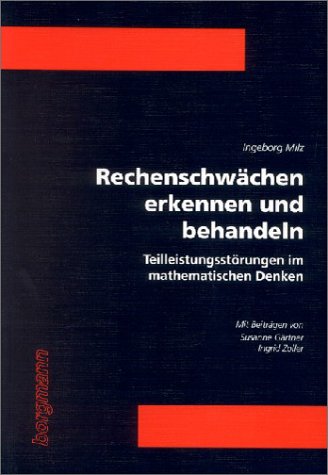Beispielbild fr Rechenschwchen erkennen und behandeln. Teilleistungsstrungen im mathematischen Denken zum Verkauf von Bernhard Kiewel Rare Books