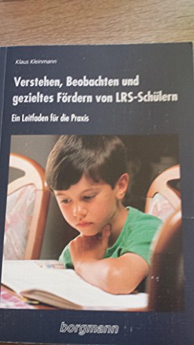 Stock image for Verstehen, Beobachten und gezieltes Frdern von LRS- Schlern for sale by medimops