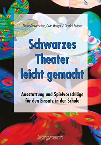 9783861451969: Schwarzes Theater - leicht gemacht.