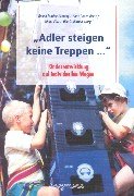 Stock image for Adler steigen keine Treppen . . .' for sale by medimops
