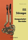 9783861452546: Ess-Strungen - Lsungsorientiert berwinden