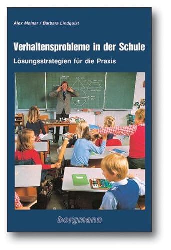 Stock image for Verhaltensprobleme in der Schule: Lsungsstrategien fr die Praxis for sale by medimops