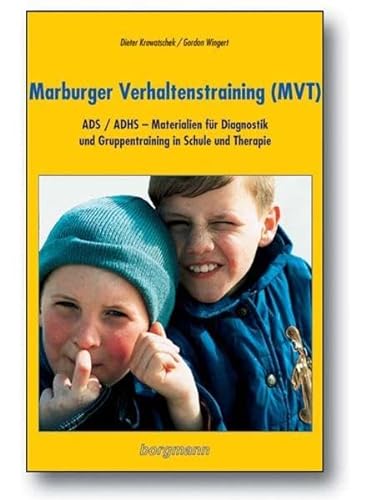 Beispielbild fr Marburger Verhaltenstraing (MVT): ADS / ADHS - Materialien fr Diagnostik und Gruppentraining in Schule und Therapie zum Verkauf von Versandantiquariat Christoph Gro