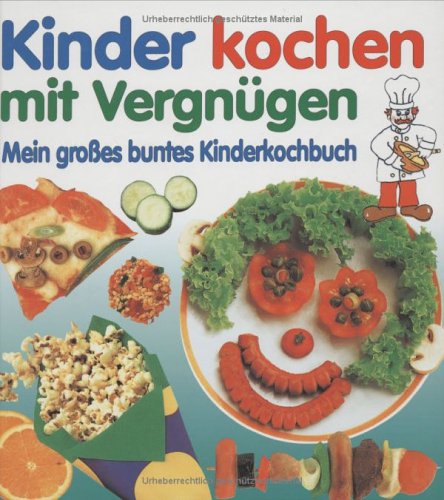 Stock image for Kinder kochen mit Vergngen for sale by medimops