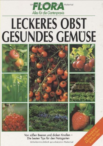 Beispielbild fr Leckeres Obst, gesundes Gemse zum Verkauf von medimops