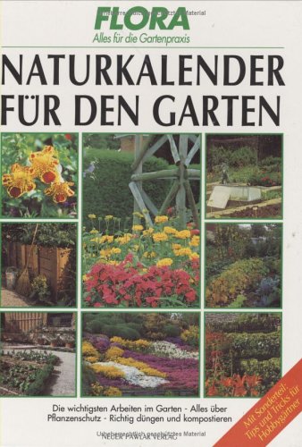 Beispielbild fr Naturkalender fr den Garten zum Verkauf von medimops