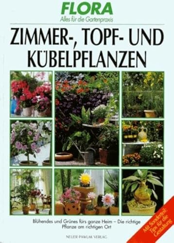 Beispielbild fr Zimmer- Topf- und Kbelpflanzen zum Verkauf von Versandantiquariat Schrter