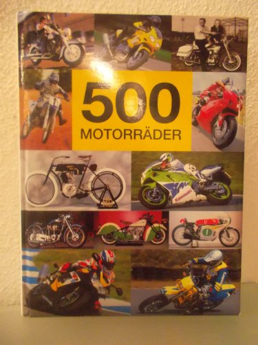 Beispielbild fr 500 Motorrder, Bildband zum Verkauf von Antiquariat am Mnster Gisela Lowig
