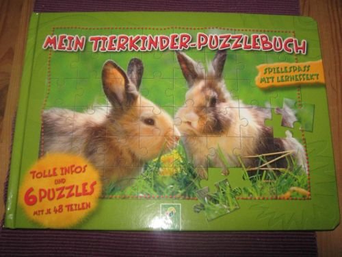 Beispielbild fr Mein Tierkinder-Puzzlebuch. Der Spiel- und Lernspa fr kleine Tierkinderfreunde. zum Verkauf von Antiquariat J. Hnteler