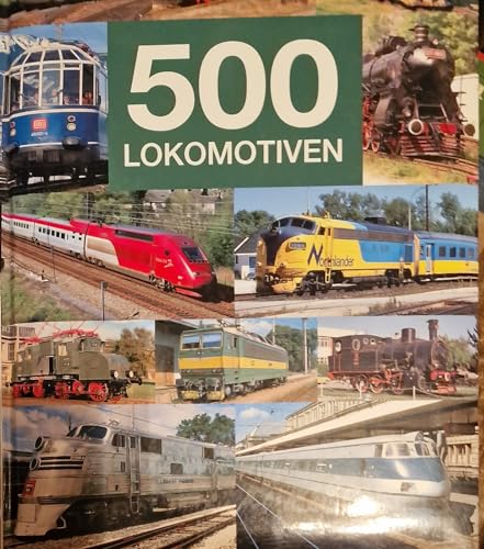 Stock image for 500 Lokomotiven for sale by Ostmark-Antiquariat Franz Maier
