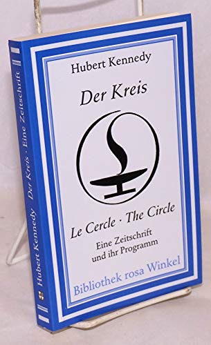 9783861490845: Der Kreis /Le Cercle /The Circle: Eine Zeitschrift und ihr Programm