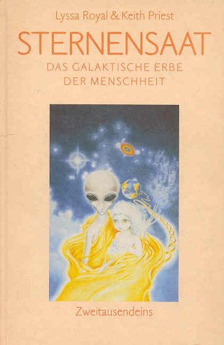Stock image for Sternensaat. Das galaktische Erbe der Menschheit. for sale by Versandantiquariat  Rainer Wlfel