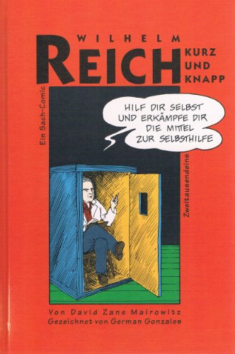 Beispielbild fr Wilhelm Reich kurz und knapp. Ein Sach-Comic. zum Verkauf von Antiquariat Matthias Wagner