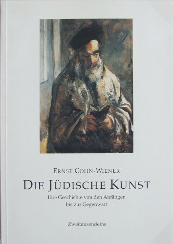 Beispielbild fr Die Jdische Kunst. Ihre Geschichte von den Anfngen bis zur Gegenwart. zum Verkauf von Antiquariat & Verlag Jenior