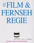 Beispielbild fr Lehrbuch der Film- und Fernsehregie. Aus dem Amerikanischen von Gesine Flohr [u.a.] zum Verkauf von Antiquariat KAMAS