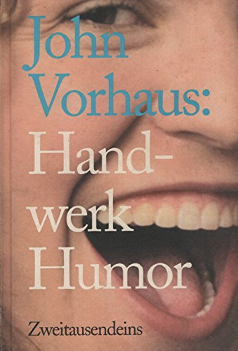 Handwerk Humor Aus dem Amerikan. von Peter Robert - Vorhaus, John