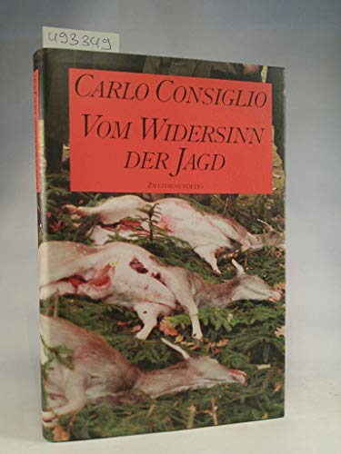 Beispielbild fr Vom Widersinn der Jagd zum Verkauf von medimops