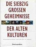 Stock image for Die siebzig groen Geheimnisse der alten Kulturen for sale by Antiquariat  Angelika Hofmann