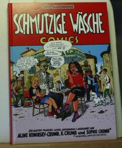 Imagen de archivo de Schmutzige Wsche, Ein echter Familien-Comic, Aus dem Amerikanischen von Harry Rowohlt, a la venta por Wolfgang Rger