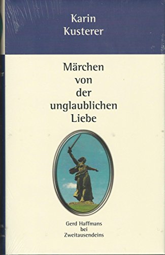 9783861505020: Mrchen von der unglaublichen Liebe