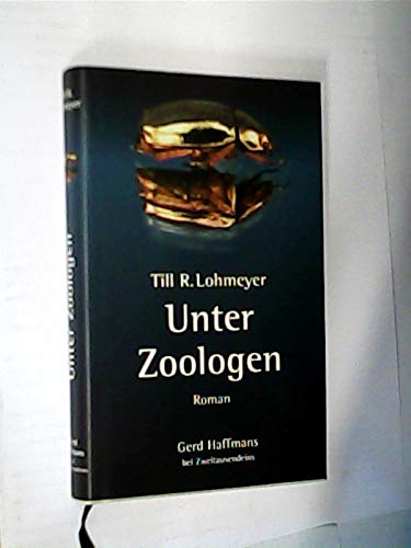 Beispielbild fr Unter Zoologen zum Verkauf von Antiquariat  Udo Schwrer