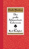 Charlie Mortdecai, Mystery 4: Das grosse Schnurrbart-Geheimnis.