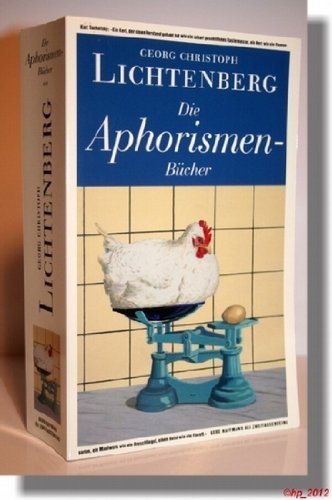 Beispielbild fr Die Aphorismen-Bcher. Georg Christoph Lichtenberg. Nach den Handschr. hrsg. von Albert Leitzmann zum Verkauf von Antiquariat J. Hnteler