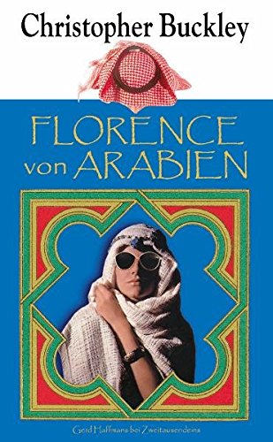 Beispielbild fr Florence von Arabien zum Verkauf von medimops