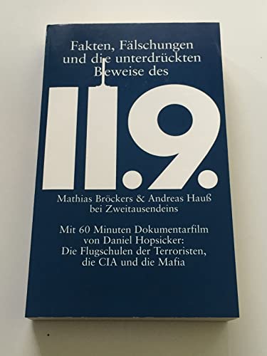 Beispielbild fr Fakten, Flschungen und die unterdrckten Beweise des 11.9., inkl. VCD zum Verkauf von medimops