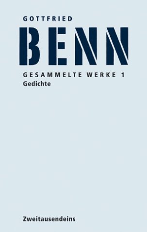 9783861506102: Gesammelte Werke. Band I-III. Bd. 1: Gedichte. 2. Essays & Aufstze. Reden & Vortrge. Prosa. Stcke aus dem Nachla. Szenen. 3. Vermischte Schriften. Autobiographische Schriften. Hg.: D. Wellershoff. [3 Bd.].