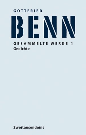 Stock image for Gesammelte Werke . Band 3 von drei Bnden. Gottfried Benn. Hrsg. von Dieter Wellershoff for sale by Mephisto-Antiquariat
