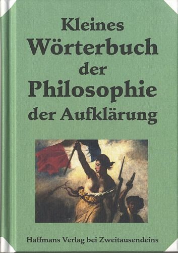 Beispielbild fr Kleines Wrterbuch der Philosophie der Aufklrung zum Verkauf von Versandantiquariat Jena