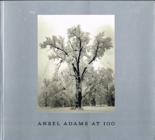 9783861506164: Ansel Adams at 100 : [zur Feier des hundertsten Geburtstags von Ansel Adams am 20. Februar 1902 und anllich der Ausstellung Ansel Adams at 100 ; August 2001 bis Januar 2002, San Francisco Museum of Modern Art ... Juli bis November 2003, The Museum of Modern Art, New York].