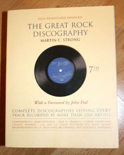 Stock image for The Great Rock Discography. Complete discographies listing every Track recorded by more than 1200 artists for sale by medimops