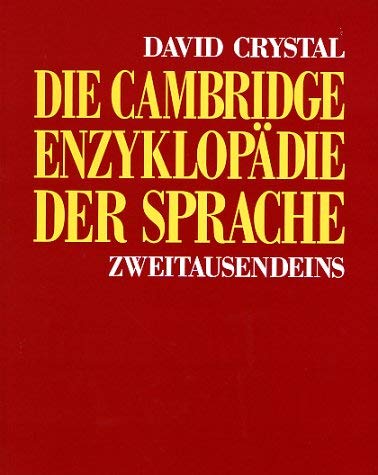 Beispielbild fr Die Cambridge Enzyklopdie der Sprache zum Verkauf von Antiquariat Armebooks