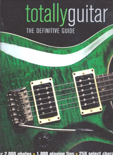 Stock image for Totally Guitar: The definitive Guide for sale by medimops