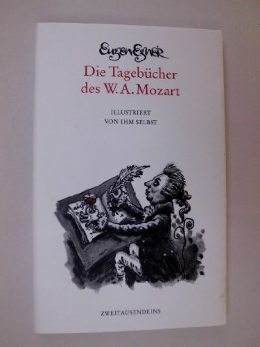 Beispielbild fr Die Tagebcher des W. A. Mozart zum Verkauf von medimops