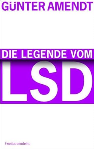 Stock image for Die Legende vom LSD for sale by medimops