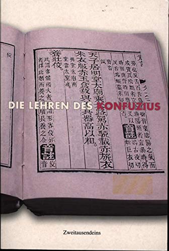 Die Lehren des Konfuzius: Gespräche /Die große Wissenschaft /Maß und Mitte /Mong Dsi - Ess, Hans van, Konfuzius