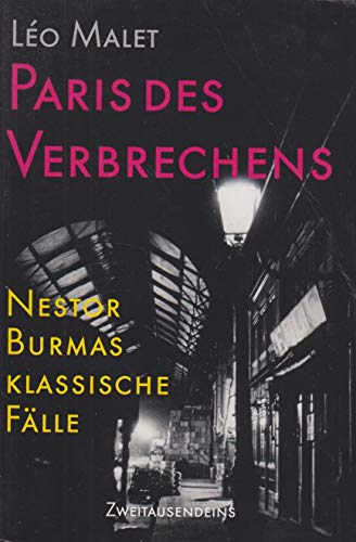 Paris des Verbrechens - Nestor Burmas klassische Fälle