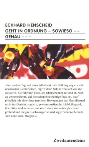 9783861509165: Geht in Ordnung - sowieso -- genau ---: Zweitausendeins Taschenbuch 16