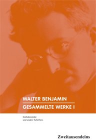 9783861509677: Walter Benjamin. Gesammelte Werke. 2 Bnde