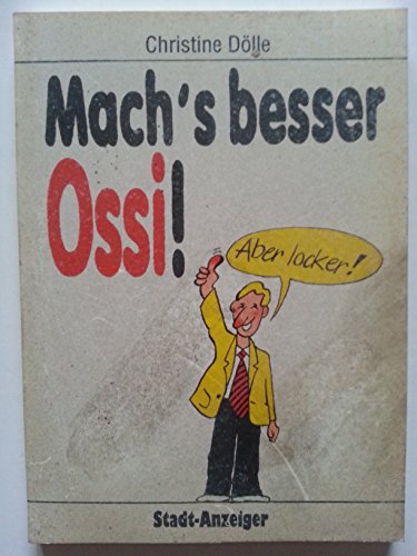 Beispielbild fr Mac's Better, Ossi! zum Verkauf von PsychoBabel & Skoob Books