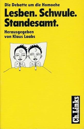 9783861530206: Lesben, Schwule, Standesamt: Die Debatte um die Homoehe (German Edition)