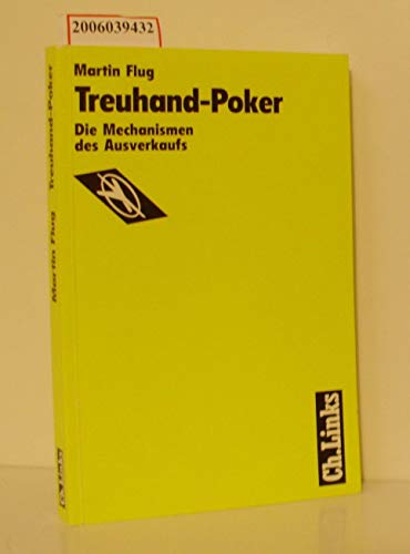 Beispielbild fr Treuhand-Poker. Die Mechanismen des Ausverkaufs. zum Verkauf von Antiquariat Jrgen Lssig